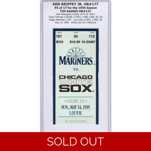 Ken Griffey Jr HR #177 Raines HR #137 Mariners White Sox 5/14/1995 Ticket Stub